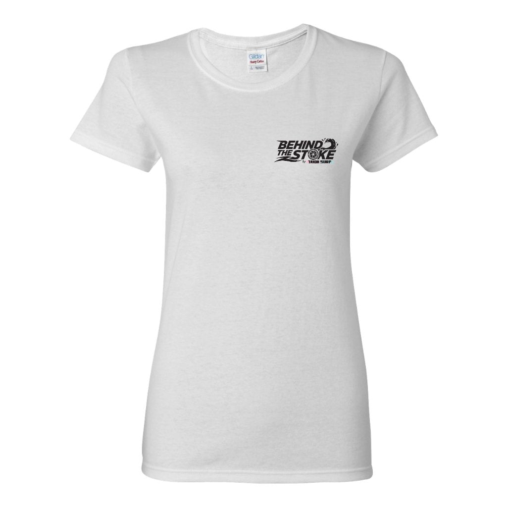 Behind the Stoke Women's Tee - White Front